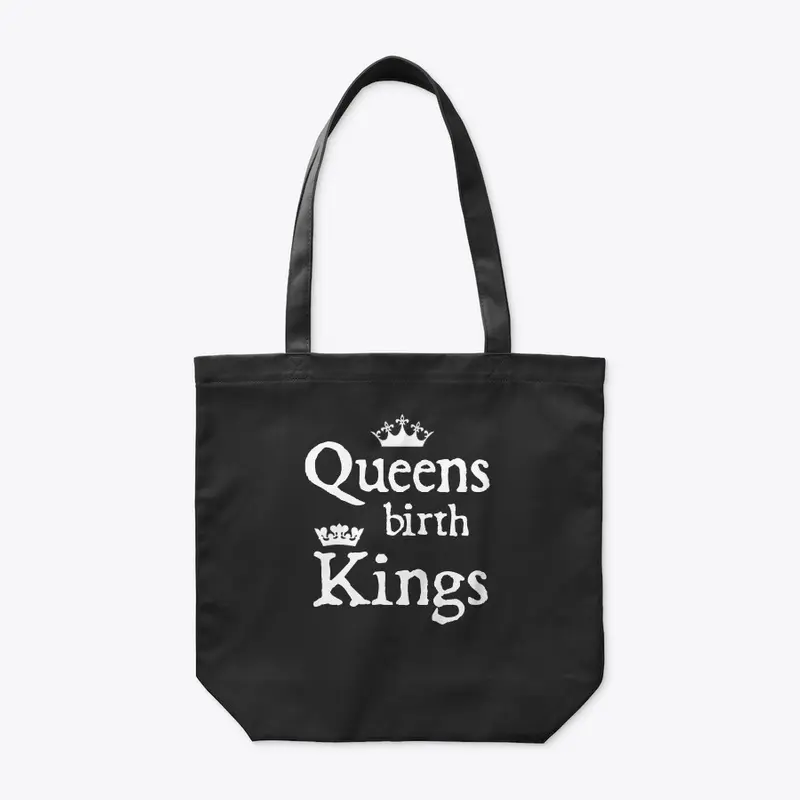 Queens birth Kings Tees and Hoodies