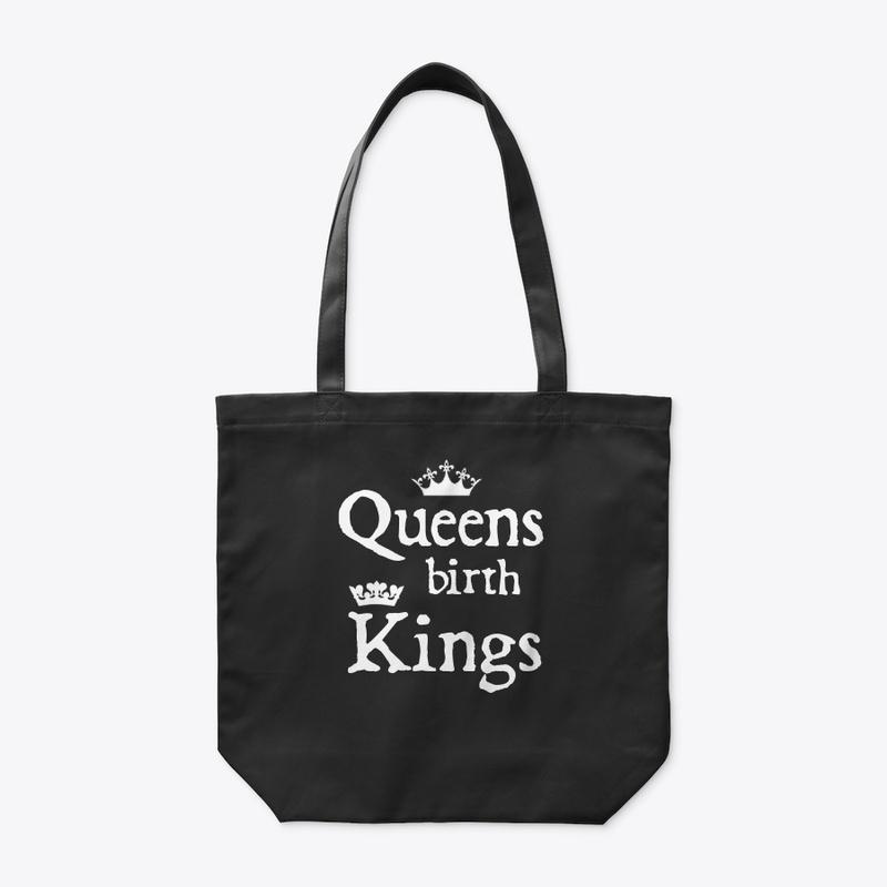 Queens birth Kings Tees and Hoodies